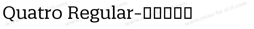Quatro Regular字体转换
